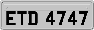 ETD4747