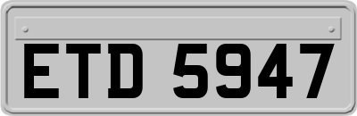 ETD5947