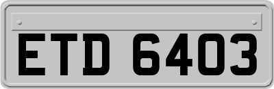 ETD6403