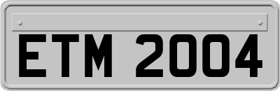 ETM2004