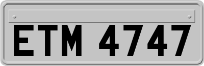 ETM4747