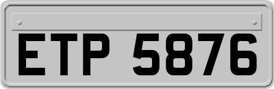 ETP5876