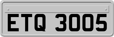 ETQ3005