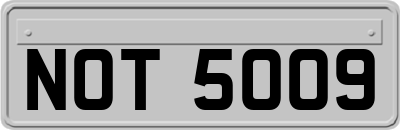 NOT5009
