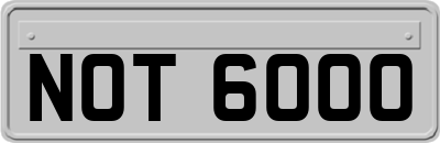 NOT6000