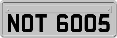 NOT6005