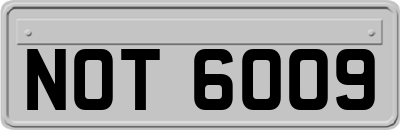 NOT6009