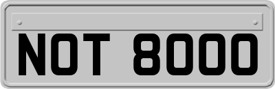 NOT8000