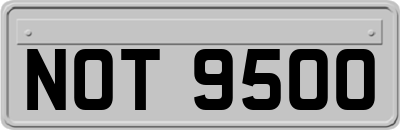 NOT9500